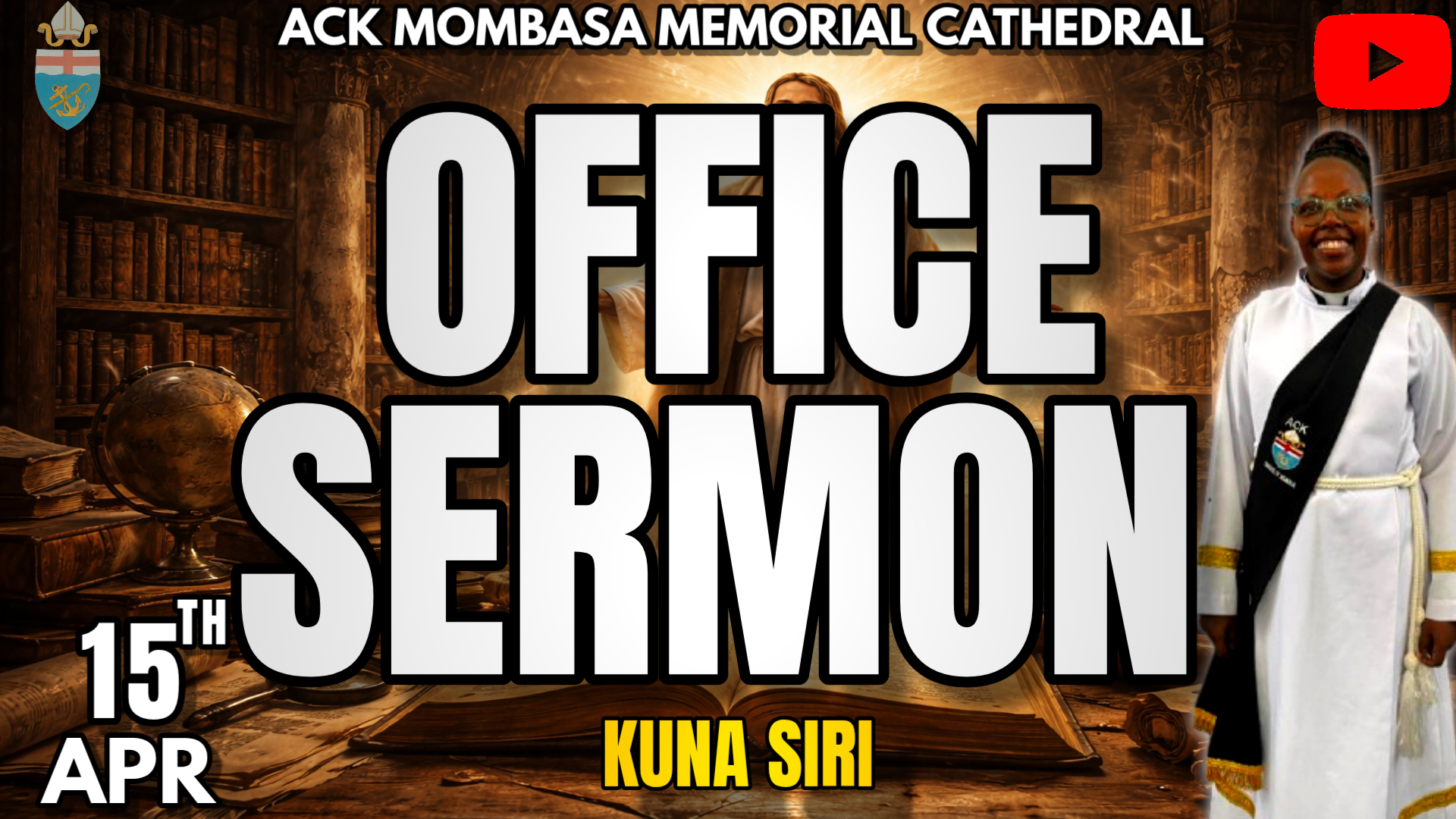 OFFICE SERMON: KUNA SIRI